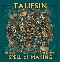 TALIESIN and the SPELL OF MAKING hardback book by jen delyth